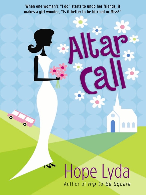 Title details for Altar Call by Hope Lyda - Wait list